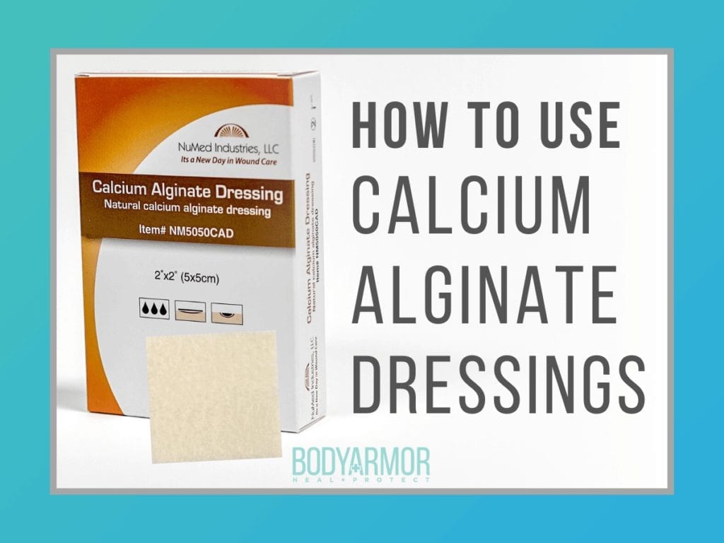 How to Use Calcium Alginate Dressings BODYARMOR